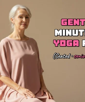 A title graphic featuring a senior woman sitting tall in a chair, with text overlay reading 'Gentle 20-Minute Chair Yoga Routine (Seated, Seniors, No Floor Work).'